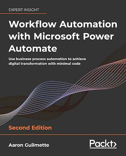电子书 Workflow Automation with Microsoft Power Automate, Second edition英文原版