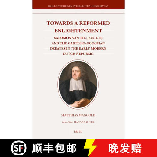 Buch Auf dem Weg zu einer reformierten Aufklärung Salomon Van Til (1643-1713) und die Cartesio-Cocceian-Debatten ~