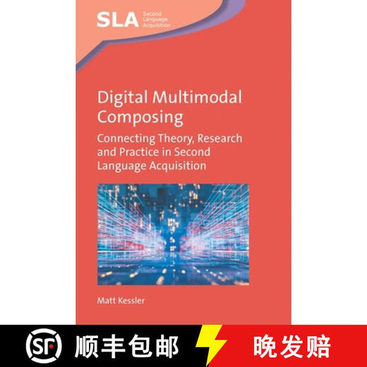 【3-4周达】Digital Multimodal Composing : Connecting Theory, Research and Practice in Second Language A~