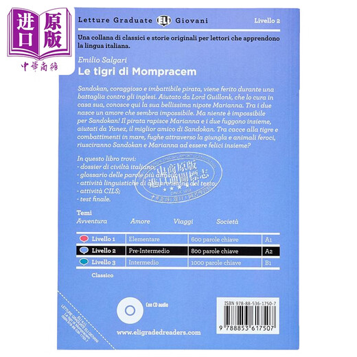 Lecteurs italiens notés ELI Teen Readers Italien A2 Le tigri di Mompracen Le Tigre de Mompracen Version originale italienne avec audio