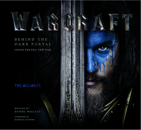 魔兽世界电影艺术设定画册 Warcraft : Behind the Dark Portal  英文进口原版