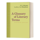 Un glossaire de termes littéraires Anglais original Dictionnaire des termes littéraires britanniques et américains 11e édition Abrams Rédacteur en chef Version anglaise importée Livre original anglais