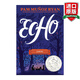 Echo 英文原版 回声 英文版 2016纽伯瑞银奖 精装 进口英语原版书籍 蓝思阅读指数680L
