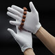 White ceremonial gloves, thickened work gloves, cotton jersey labor insurance, pure cotton Baowen play beads gloves, driver reception work gloves, review performance gloves, thickened version (12 pairs), one size fits all