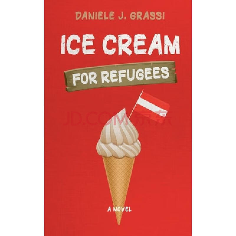 预订ice cream for refugees: a novel