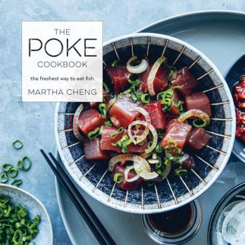 预订the poke cookbook: the freshest way to eat fish