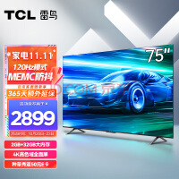 雷鸟 TCL出品电视 鹏6 SE 75英寸 2+32GB大内存 高色域 4K超清全面屏MEMC液晶网络智能电视机75S365C以旧换新