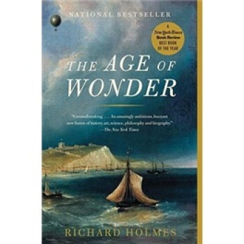 The Age of Wonder: How the Romantic Generation Discovered the Beauty and Terror of Science [ƽװ]