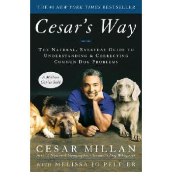 Cesar's Way: The Natural, Everyday Guide t...