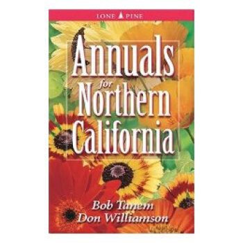 【】Annuals for Northern California