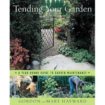 Tending Your Garden: A Year-Round Guide to G...