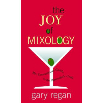 The Joy of Mixology: The Consummate Guide to the Bartender's Craft Ӣԭ [װ]