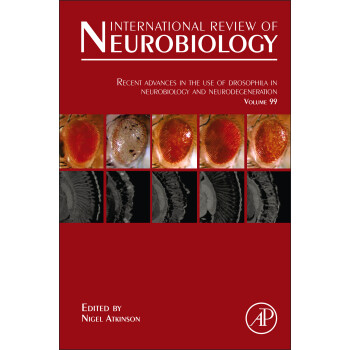 Recent advances in the use of drosophila in neurobiology and neurodegeneration