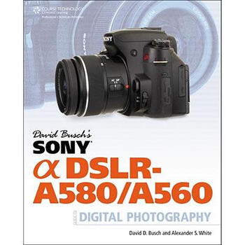 预订 David Busch's Sony Alpha DSLR-A580/A560 Guid...