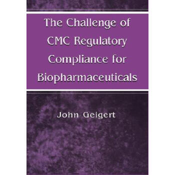 【】The Challenge of CMC Regulatory