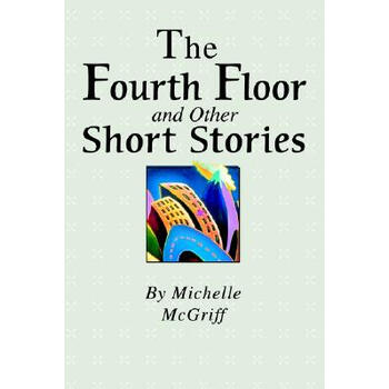 【预订】the fourth floor and other sh