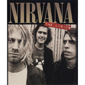 【】Nirvana: The Lyrics