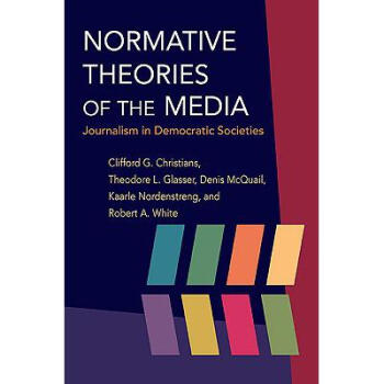 Normative Theories of the Media: Journalism ...