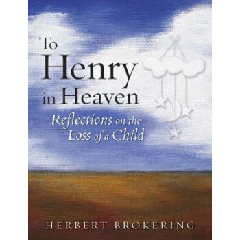 【】To Henry in Heaven