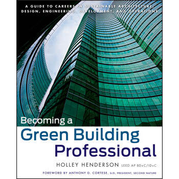 Becoming A Green Building Professional: A Guide To Careers In Sustainable Architecture, Design