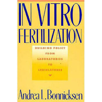 In Vitro Fertilization: Building Policy from...