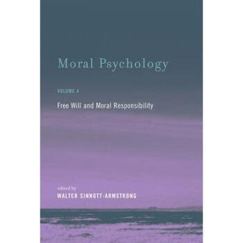 Moral Psychology: Free Will and Moral Respon...