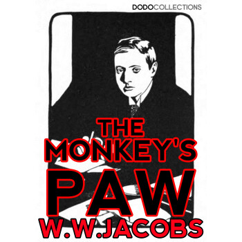 The Monkey's Paw》(W.W. Jacobs)电子书下载、在线阅读、内容简介、评论– 京东电子书频道
