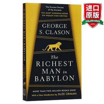 英文原版巴比伦富翁的理财课the Richest Man In Babylon 摘要书评试读 京东图书 英文原版巴比伦富翁的理财课the Richest Man In Babylon 摘要书评试读 京东图书