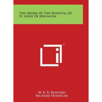 The Order of the Hospital of St. John of Jerusa epub格式下载