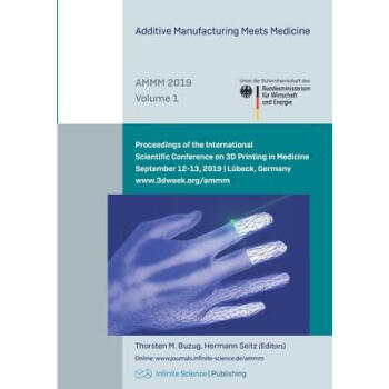 Additive Manufacturing Meets Medicine (AMMM 201