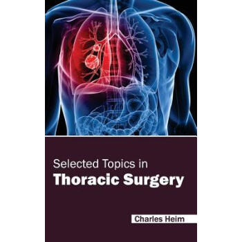 Selected Topics in Thoracic Surgery