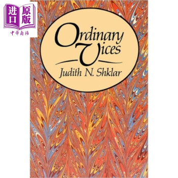 平常的恶 豆瓣高分 英文原版 Ordinary Vices Judith N Shklar