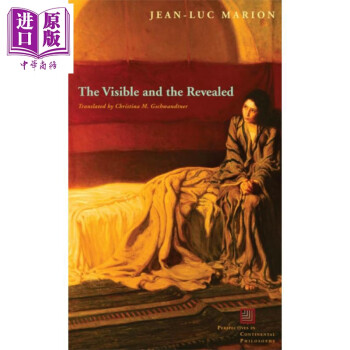 可见和显见 The Visible and the Revealed 英文原版 Jean Luc Marion