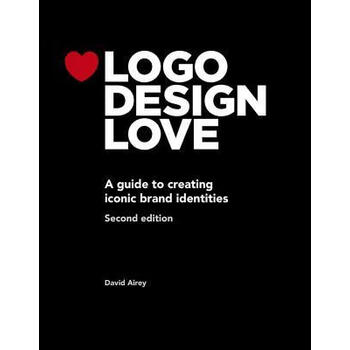 预订 logo design love: a guide to creating iconic br