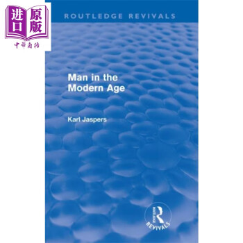 时代的精神状况 英文原版 Man in the Modern Age Karl Jaspers