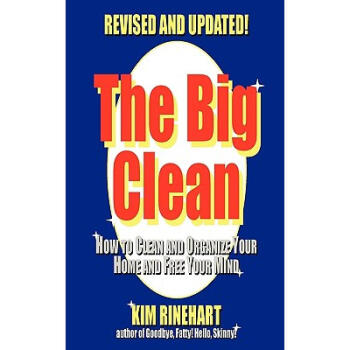 The Big Clean: How to Clean and Organize You...