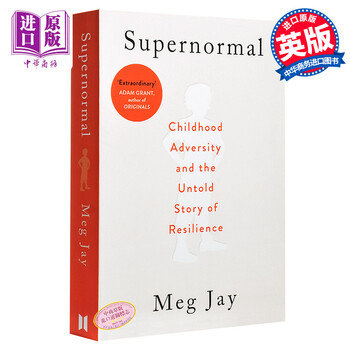 超常的 童年创伤和不为人知的恢复过程英文原版supernormal Meg Jay 摘要书评试读 京东图书