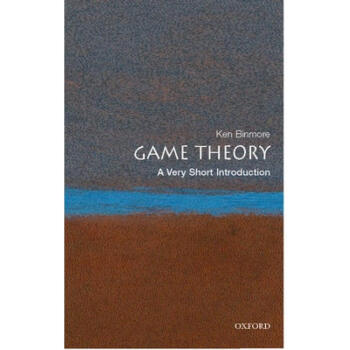 牛津通识读本：博弈论 Game Theory: A Very Short Introdu...