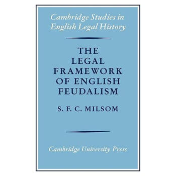 Legal Framework of English Feudalism: The Ma...
