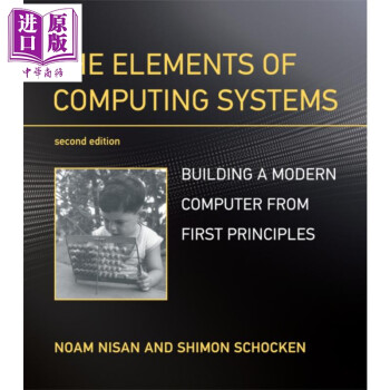 The Elements of Computing Systems  英文原版 Noam Nisan