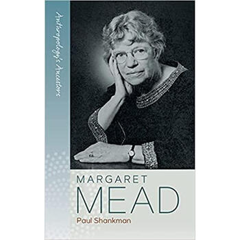预订 玛格丽特·米德(平装) margaret mead (anthropologys ances