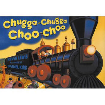 chugga chugga choo-choo board book [3岁及以上]