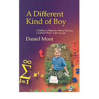 A Different Kind of Boy: A Father's Memoir a...