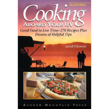 Cooking Aboard Your RV: Good Food in Less Ti...