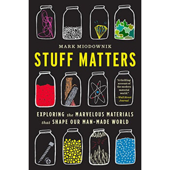 英文原版Stuff Matters10种改变世界的神奇物质 迷人的材料
