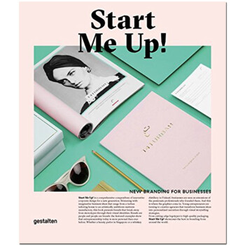 Gestalten出版 Start Me Up 开始吧 新型商业品牌英文正版平面品牌设计 摘要书评试读 京东图书