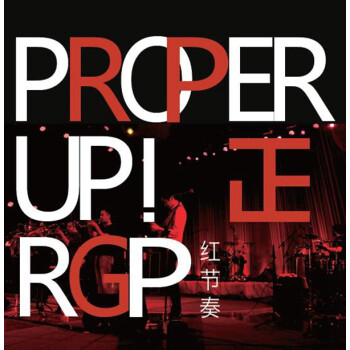  /  The Red Groove Project / PROPER UP