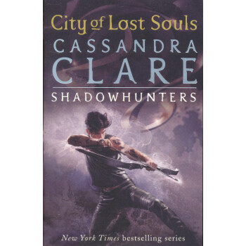 City of Lost Souls (The Mortal Instruments, Book 5)[ʥ5] [ƽװ]