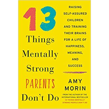 13 Things Mentally Strong Parents Don't Do  Rais