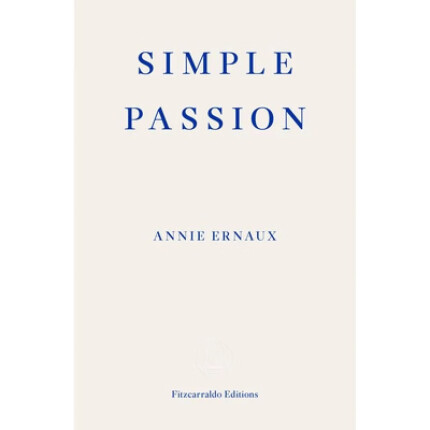 预售 英文原版 2022年诺贝尔文学奖 单纯的激情 安妮·埃尔诺Annie Ernaux Simple Passion